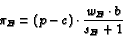 \begin{displaymath}\pi_{B} = (p - c) \cdot \frac{w_{B} \cdot b}{s_B + 1} \end{displaymath}